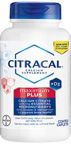 Calcium supplements are available without a prescription in a wide range of preparations (including chewable and liquid) and in different amounts. Citracal Calcium Citrate Formula + D3, Maximum, Coated ...