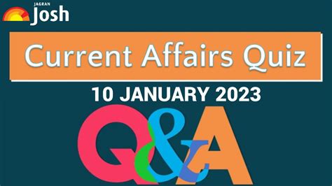 Current Affairs Quiz 10 January 2023