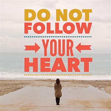 Dont Follow Your Heart By Jon Bloom — Reviews Discussion Bookclubs