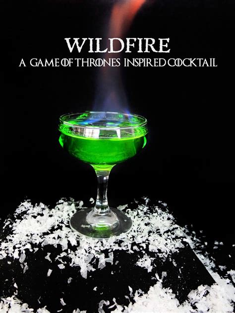 Wildfire Cocktail Elle Talk Recipe Game Of Thrones Cocktails