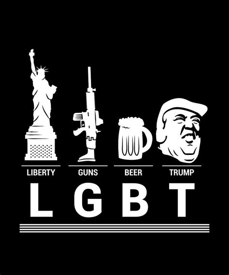 Lgbt Liberty Guns Beer Trump Parody For A Trump Supporter Design