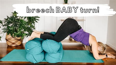 How To Turn A Breech Baby Yoga For A Breech Baby Youtube