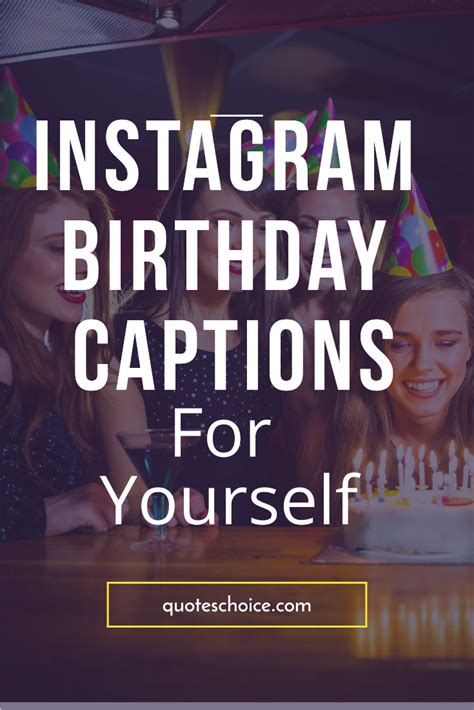 Instagram Birthday Captions For Yourself Birthday Captions Birthday