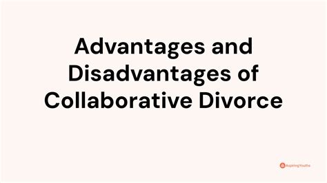 Advantages And Disadvantages Of Collaborative Divorce