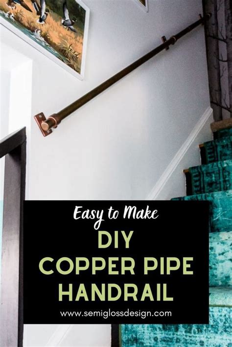 Handrails provide balance, stability and peace of mind when climbing or descending steps. Super Easy DIY Stair Handrail Made from Copper Pipe - Semigloss Design