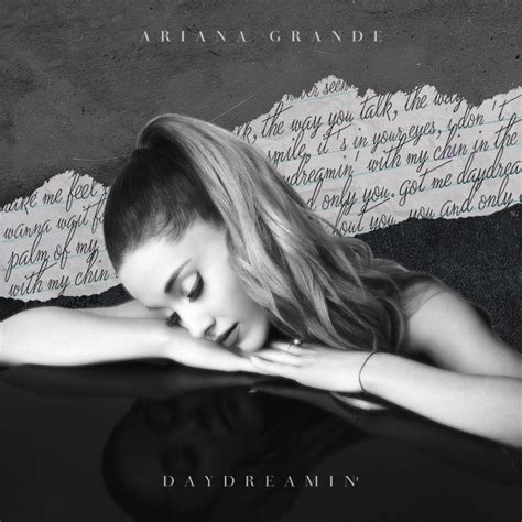 Daydreamin — Ariana Grande Lastfm
