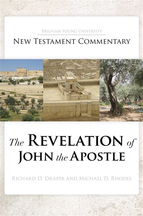 New Testament Commentary The Revelation Of John The Apostle Byu Studies