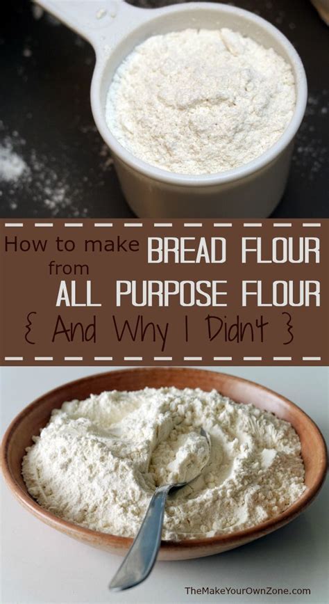 How To Make Bread Flour From All Purpose Flour And Why I Didnt