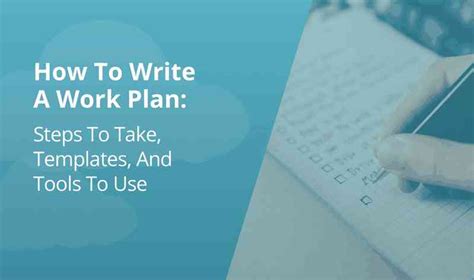 How To Write A Work Plan Steps To Take Templates And Tools To Use