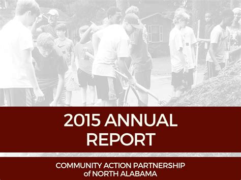 (redirected from community action partnership of north alabama). Community Action Partnership of North Alabama 2015 Annual ...