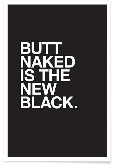 Butt Naked Poster Juniqe