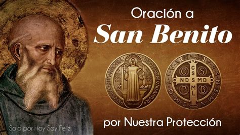 Oración a San Benito por Nuestra Protección - YouTube