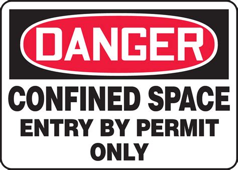Osha Danger Safety Signs Confined Space Entry By Permit Only Mcsp Vs