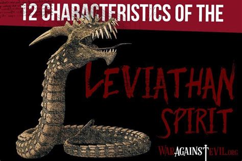 12 Characteristics Of A Leviathan Spirit How To Recognize And Overcome