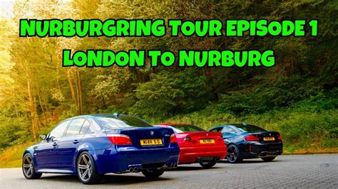 Nurburgring Tour Day 1 London To Nurburg In M2 Competition Youtube