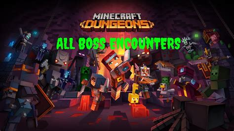 Minecraft Dungeons Gameplay All Boss Encounters Youtube