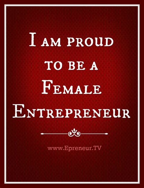 Like Share And Repin This If You Are Proud To Be A Female Entrepreneur And Woman In Business