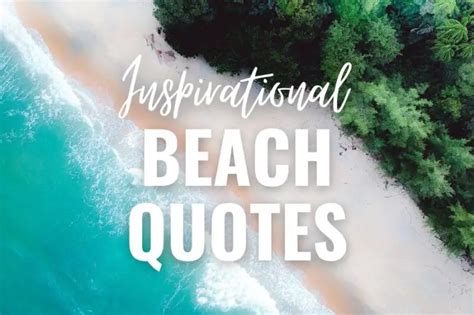70 Inspirational Beach Quotes And Instagram Captions
