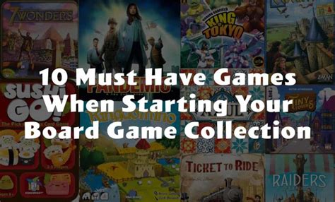 10 Must Have Board Games For Your Board Game Collection