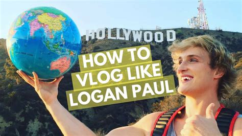 How To Vlog Like Logan Paul What Makes A Vlog Go Viral Youtube