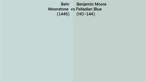 Behr Moonstone 1445 Vs Benjamin Moore Palladian Blue Hc 144 Side By