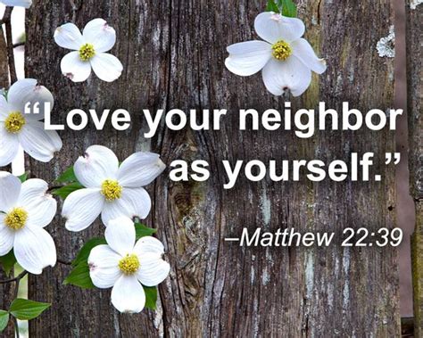 Faith Inspiration With Bible Verse Love Your Neighbor As Yourself