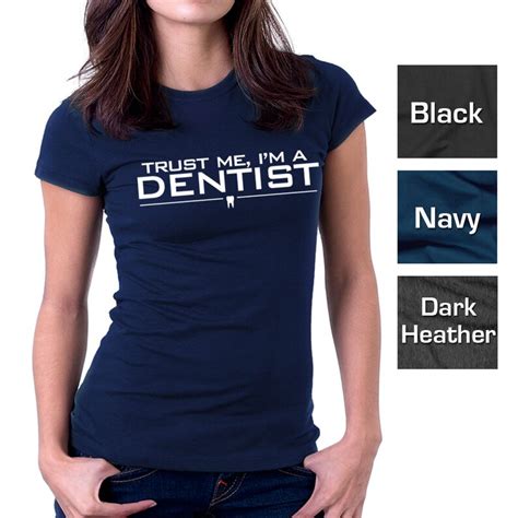Trust Me Im A Dentist T Shirt Dentist T Dentist Etsy