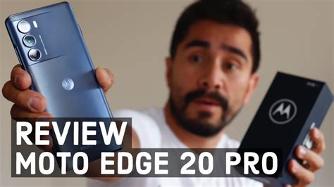Moto Edge 20 Pro ¿buena Opción Para Este 2022 Review Youtube