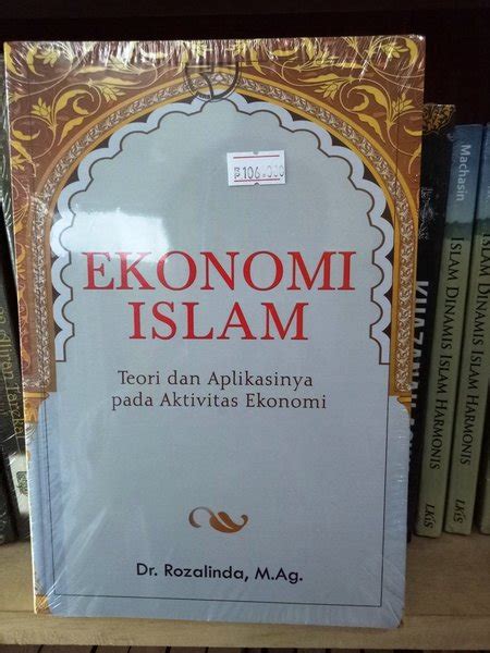 Jual Ekonomi Islam Teori Dan Aplikasinya Pada Aktivitas Ekonomi
