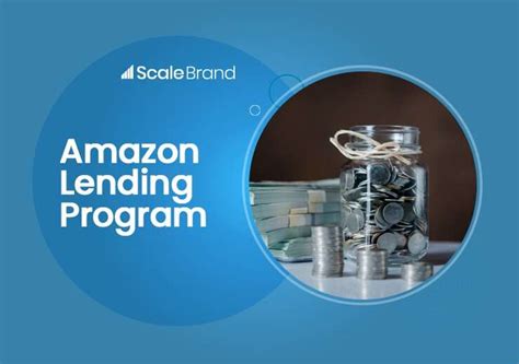 How To Avail Amazon Lending Program Scalebrand