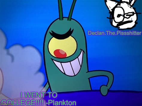 Image Tagged In Sheldon J Plankton Imgflip