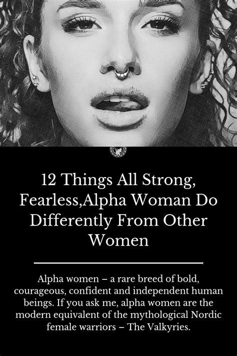 Alpha Female 12 Things All Strong Alpha Women Do Differently From