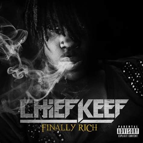Chief Keef Finally Rich Deluxe Lyrics And Tracklist Genius