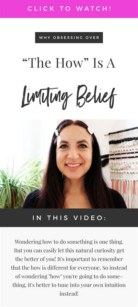 Why Obsessing Over The How Is A Limiting Belief Limiting Beliefs
