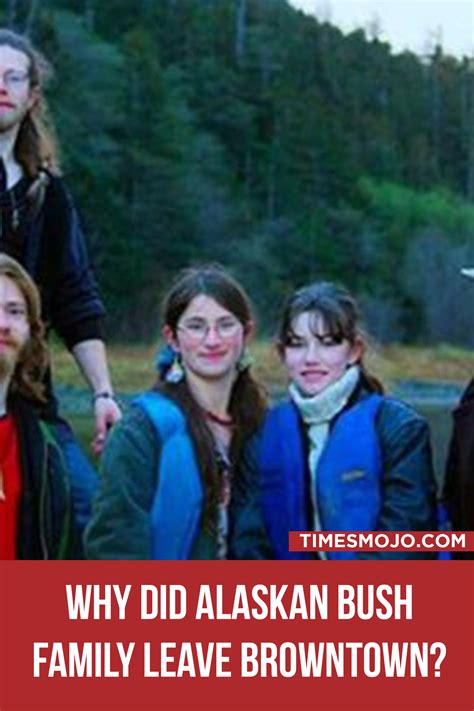 Why did Alaskan Bush family leave Browntown? - TimesMojo