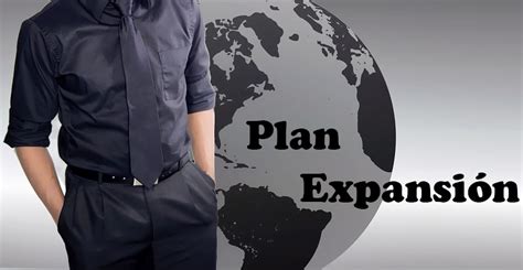 Plan De Expansión Empresarial ¿qué Debe Incluir Igor Ochoa
