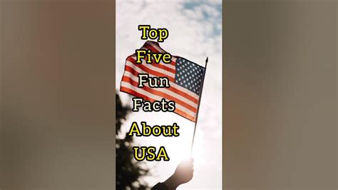 Top Five Fun Facts About Usa Usa Interesting Facts Usa Amazing