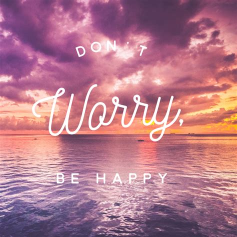 Pure Truth: Don’t Worry, Be Happy. It’s a Jesus thing. | No worries, Be