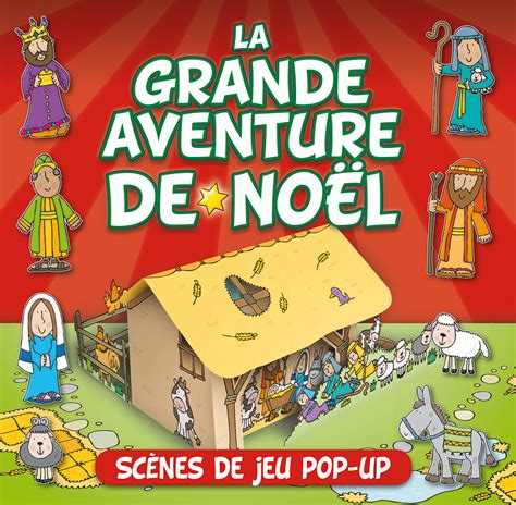 La Grande Aventure Du Cochon De Noel - La grande aventure de Noël – Scènes de jeu pop-up – Excelsis