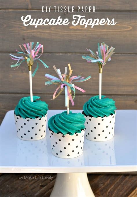 Of course, like many of my pinterest loves, when i clicked on the link, i found out that they had been sold out…like a long time ago. Tissue Paper Cupcake Toppers - Make Life Lovely