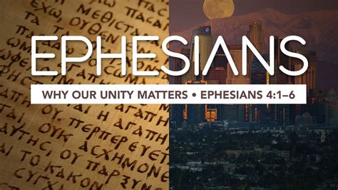 Ephesians Why Our Unity Matters Calvary Westlake