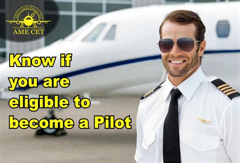 Know If You Are Eligible To Become A Pilot Ame Cet Blogs