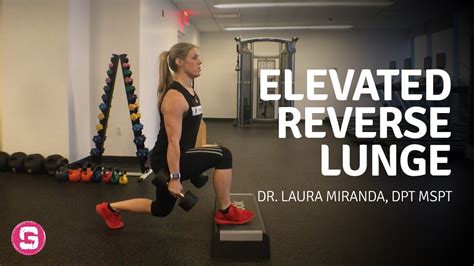 Dr Laura Miranda — Elevated Reverse Lunge Youtube