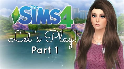 Lets Play The Sims 4 Part1 Getting Started Youtube