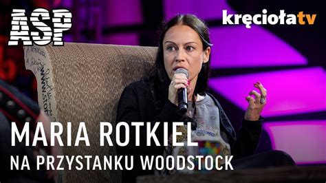 Maria Rotkiel Na ASP Woodstock2015 YouTube