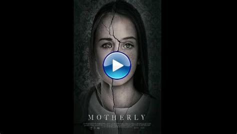 Watch Motherly 2021 Full Movie Online Free