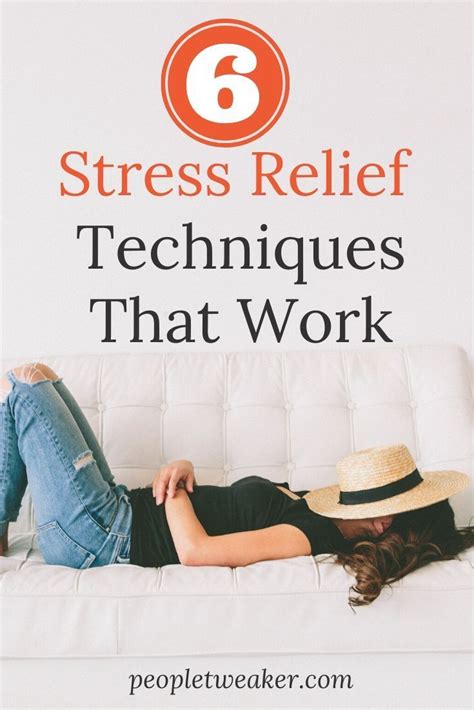 6 Stress Relief Techniques That Work Stress Relief Techniques Stress