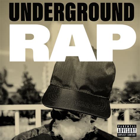 Underground Rap Compilation By Various Artists Spotify