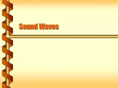 Ppt Sound Waves Powerpoint Presentation Free Download Id863897