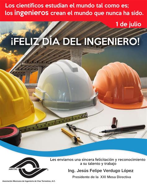 El 1 de julio es el 182.º (centésimo octogésimo segundo) día del año en el calendario gregoriano y el 183.º en los años bisiestos. Pin de Amivtac en Comunicados | Día del ingeniero ...